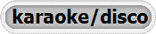  karaoke/disco